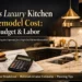 Texas Luxury Kitchen Remodel Cost Budget & Labor