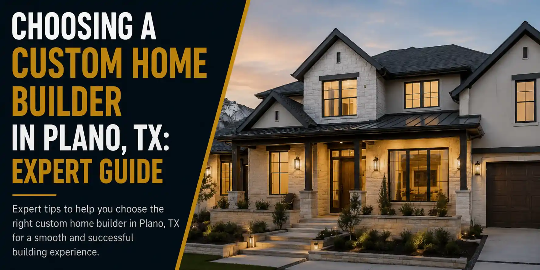 How to Choose the Best Custom Home Builder in Plano, TX